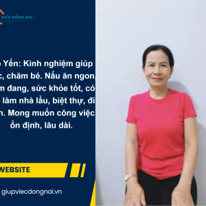Cô Yến (54 Tuổi, Đồng Nai) Tìm Việc Giúp Việc Nhà, Chăm Bé Tận Tâm